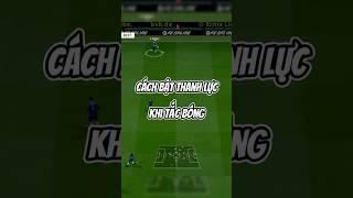 Cách bật thanh lực khi tắc bóng cho ae chưa biết #fco #fconline #fo4