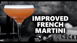 How To Make An Improved French Martini | Booze On The Rocks