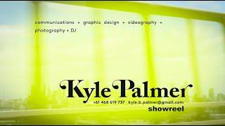 Kyle Palmer ~ Showreel