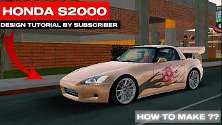 TUTORIAL: HOW TO MAKE SAKURA DESIGN FOR HONDA S2000 | CAR PARKING MULTIPLAYER NEW UPDATE