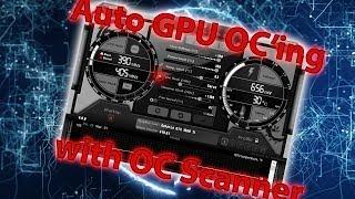 Afterburner's OC Scanner for easy GPU Overclocking!