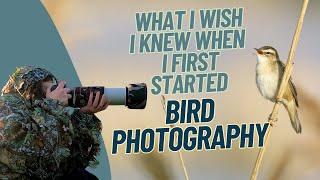 What I wish I knew when I first started Bird Photography