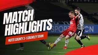 HIGHLIGHTS | Notts County v Crawley Town