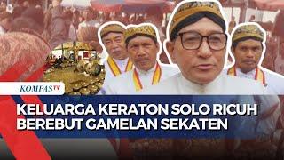 Tradisi Sekaten Keraton Solo Ricuh, Dua Kubu Keluarga Berebut Gamelan Pusaka