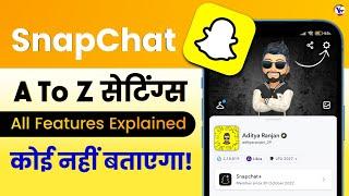 Snapchat ki sabhi A to Z SETTING 2024 | Snapchat full Setting | Snapchat ki Setting kaise karen