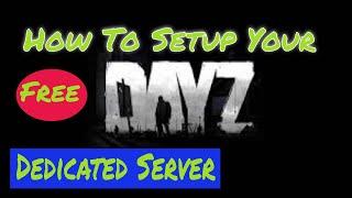 Dayz - How to Create Your Own Server 2024!