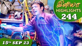 Iniya Serial Highlights Ep - 244 | 15 th Sep 2023 | Alya Manasa , Rishi | Saregama TV Shows Tamil