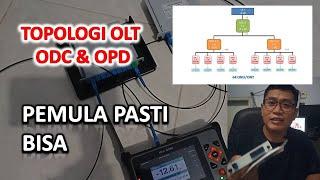 Topologi OLT ODC dan ODP pada jaringan FTTH epon