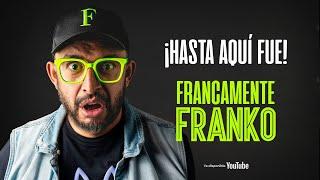 Hasta Aquí Fue Francamente Franko - Movistar Arena