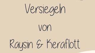 Versiegeln von Raysin & Keraflott