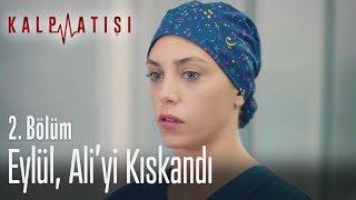 Eylül, Ali'yi kıskandı - Kalp Atışı 2. Bölüm