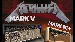 Metallica Guitar Tone - Mesa Boogie Mark IIC+ vs Mark V