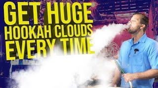 How to Get Thick and Big Hookah Clouds Every Time | Ultimate Guide for Cloud Chasers