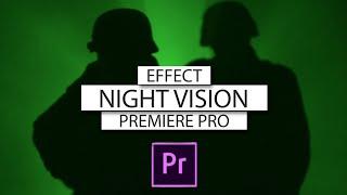 NIGHT VISION EFFECT In Premiere Pro