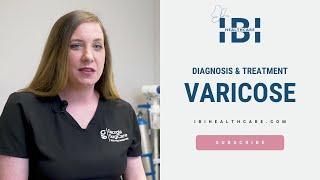 Varicose Veins: Diagnosis and Treatment - IBI Healthcare Institute