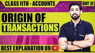 Origin of Transactions - Source documents and Vouchers | Class 11 | Accountancy | One Shot