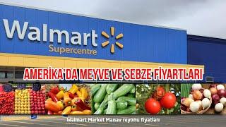 AMERİKA'DA SEBZE VE MEYVE FİYATLARI