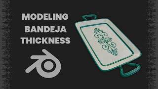 BANDEJA DE PORCELANA (actualizada 4.2)  – Thickness | BLENDER MODELING