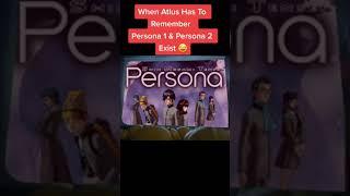 When Atlus Has To Remember Persona 1 & Persona 2 Exist