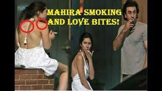 Mahira Khan and Ranbir kapoor smoking and love bites