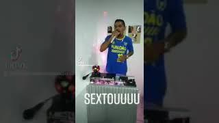 D.V.L "sextouuuuuuuuuuuuu".