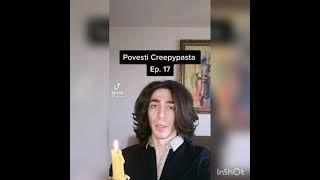 POVEȘTI CREEPYPASTA PARTEA A 3