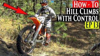 Enduro Riding Tips Series EP 13 | How To Hills & Bike Control