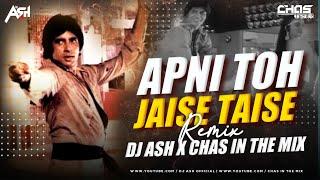 Apni To Jaise Taise (Bouncy Mix) DJ Ash x Chas In The Mix | Kishore Kumar | Amitabh Bachchan, Zeenat