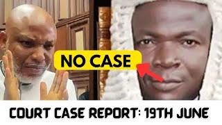 Freedom: Mazi Nnamdi Kanu Court Case Report 19th June