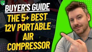 TOP 5 Best 12V Portable Air Compressors - Best 12V Portable Air Compressor Review (2024)