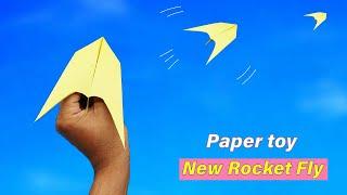 Flying New Paper Rocket - How to Make a Paper Toy - Paper Flying New Rocket