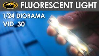 Fluorescent Lamp (LED) – diorama tutorial