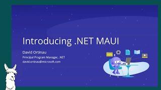 .NET MAUI - David Ortinau. Dot Net North - March 2022