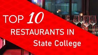 Top 10 best Restaurants in State College, Pennsylvania