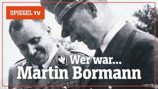 Wer war Martin Bormann – Der Strippenzieher | SPIEGEL TV