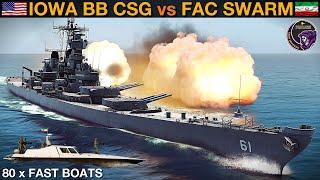 Sea Power | 1980's Iowa Battleship Carrier Group vs Iranian Fast Boat Swarm (Naval Battle 140)