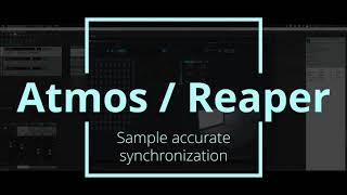 Atmos / Reaper setup : sample accurate synchronization