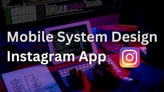 Design Instagram News Feed - iOS System Design Interview