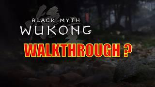 Black Myth: Wukong Walkthrough Test Drive (First Run Blind Playthrough)