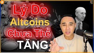 1 Trong Những Lý Do Altcoins Không Thể Tăng Trưởng.