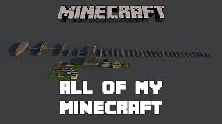 BikMCTH - ALL OF MY MINECRAFT