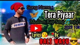 TERA PIYAAR || NEW 2023 SONG || Bali wasu with Aamir naik || video rap song