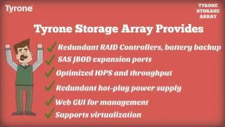 Tyrone Storage Array