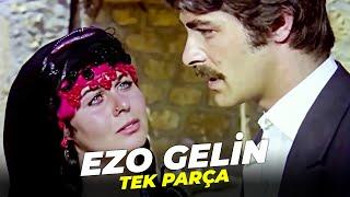 Ezo Gelin | Tek Parça