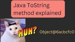 Java's Default ToString method explained