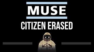 Muse • Citizen Erased (CC) (Upgraded Video)  [Karaoke] [Instrumental Lyrics]