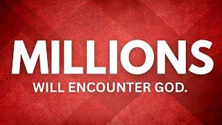 Millions Will ENCOUNTER God | Dr.Kynan Bridges