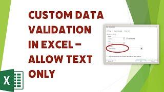 Custom Data Validation to allow only text | MS Excel