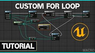 UE5 Tutorial - Custom For Loop - Altered Macros