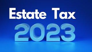 2023 Estate Tax and Gift Tax